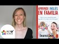 030: Aprende inglés en familia con Deanna Lyles.