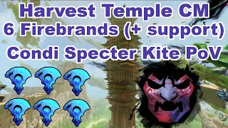 Harvest Temple CM with 6x Firebrand | Condi Alac Specter PoV