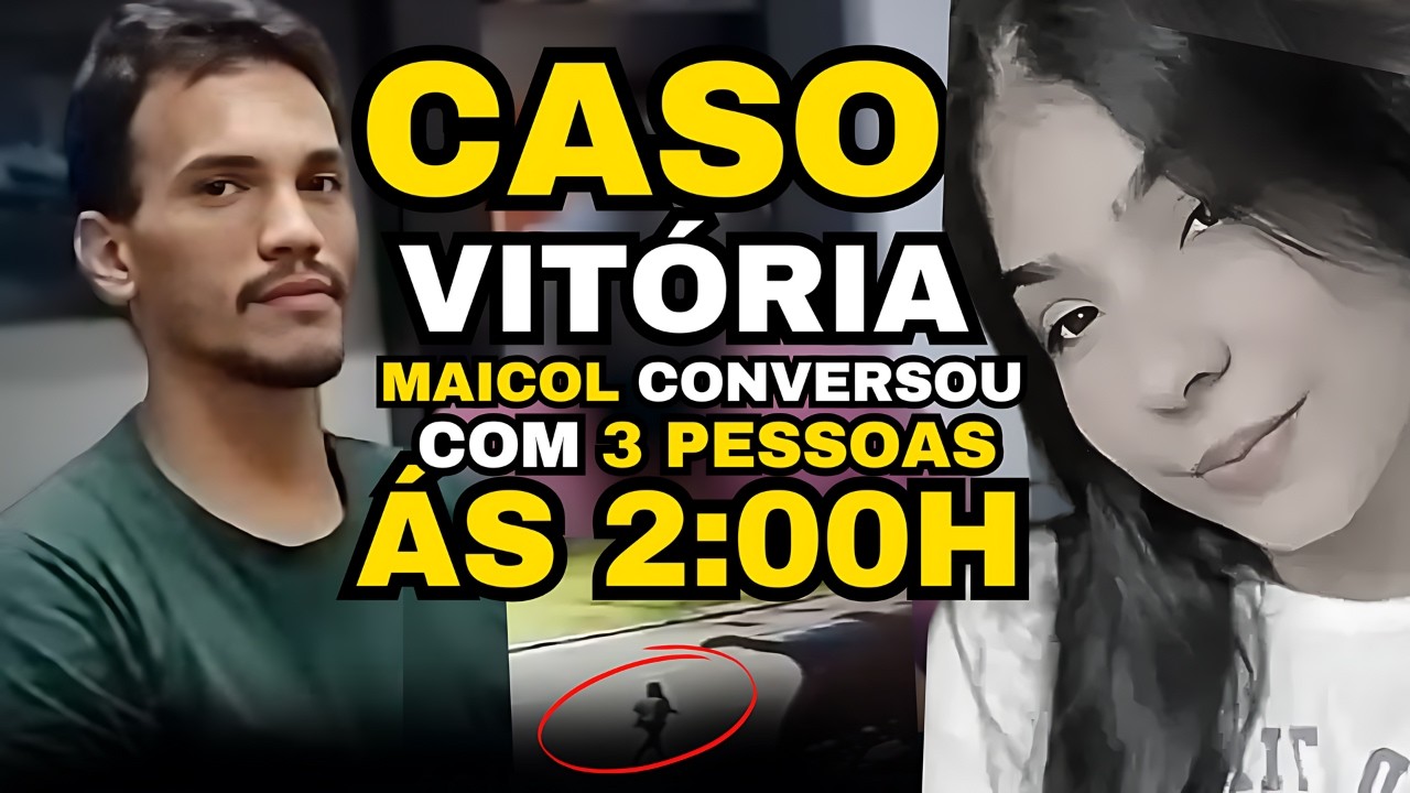 CASO VITÓRIA HOJE:🚨 VEJA NOVAS REVELAÇÕES DO AMIGO DE MAICOL! - YouTube