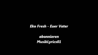 Eko Fresh  Euer Vater Lyrics