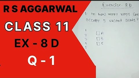Permutations Ex 8D/ Q no 1 R S Aggarwal Class 11th Math