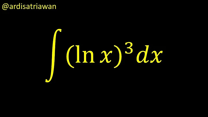 Integral of (ln x)^3 dx - U Substitution and DI Method