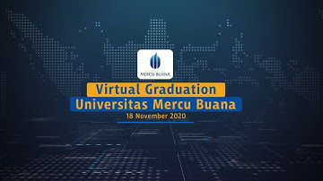 Virtual Graduation Universitas Mercu Buana, 18 November 2020