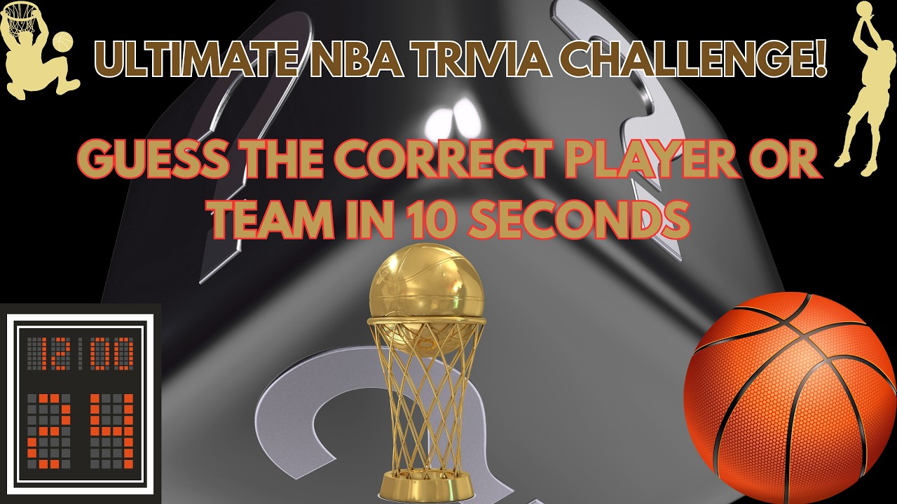 ULTIMATE NBA QUIZ: CAN YOU SCORE A PERFECT 20?