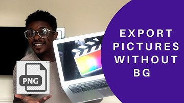 How To Export A Transparent Background / Alpha Channel out of Final Cut Pro X