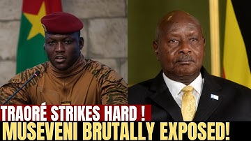 Traoré to Museveni — “Your people deserved better… the world saw everything!”