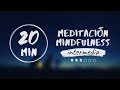 Práctica Mindfulness | Intermedia | 16.06.20 | Meditación Guiada