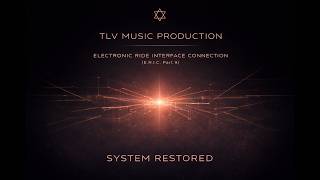 System Restored | Electronic Ride Interface Connection (Part 9) | Deep Electronic Journey 2026