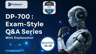DP-700 Exam Practice | Questions 26–30 Explained | Fabric Security, Lakehouse &amp; Pipelines