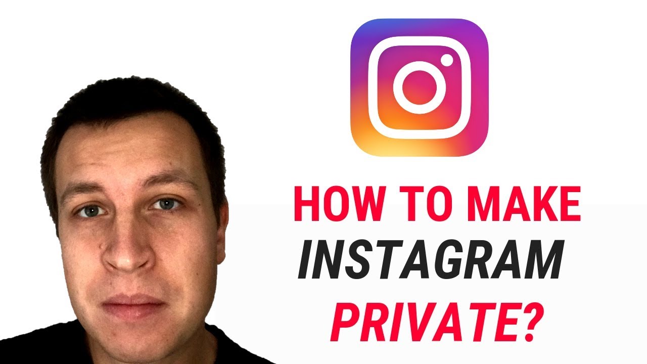 HOW TO MAKE INSTAGRAM PRIVATE 2020 - YouTube