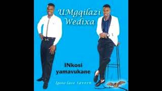 UMGQILAZI - MAHAWUKELA NEDLAMANZI