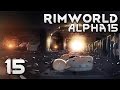 RimWorld Alpha 15 EXTREME: #15 - ПРОКЛЯТЫЙ МЕДВЕДЬ!