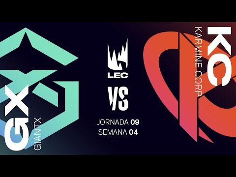 GIANTX VS KARMINE CORP - JORNADA 9 - LEC - VERANO 2024 - LEAGUE OF LEGENDS