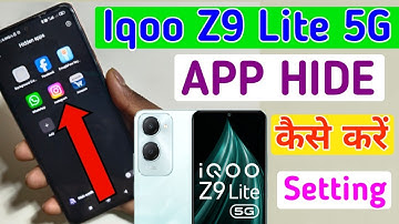 iqoo z9 lite 5g me app hide kaise kare / how to hide apps in iqoo z9 lite 5g mobile phone me