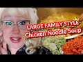 LARGE FAMILY COOKING | HUGE STOCKPOT OF HOMEMADE CHICKEN NOODLE SOUP!