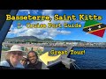 Ref:TlNWud0EWKc Basseterre, saint kitts cruise port guide (and great tour)!