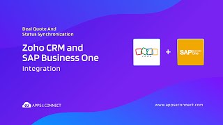 Zoho CRM and SAP Business One Integration | Deal Quote and Status Sync Demo | APPSeCONNECT screenshot 1