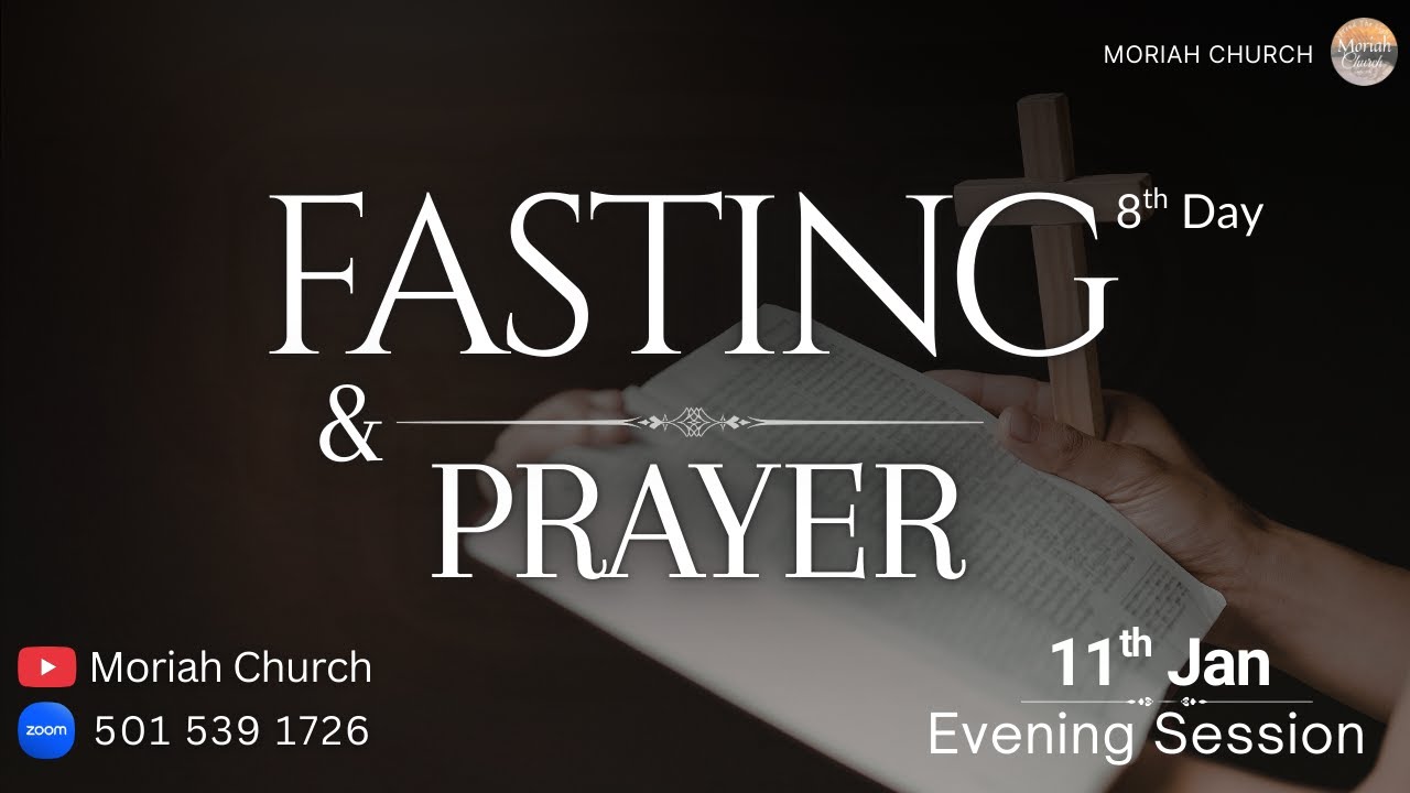 Fasting & Prayer | Day-8 | Evening session |  11/01/26 | 