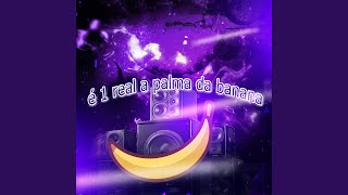 Download Lagu é 1 real a palma da banana FUNK TIK TOK Download Lagu é 1 real a palma da banana FUNK TIK TOK