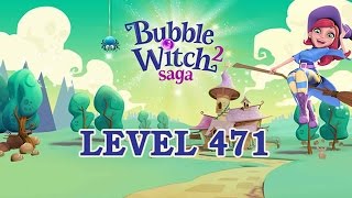Bubble Witch Saga 2 Level 471