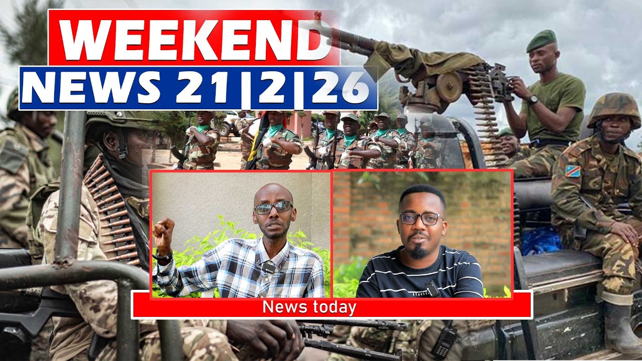 WEEKEND NEWS 21|02|26:DRONE ZAKOZE AMABARA MURI FDNB NA FARDC|GATOYI NI AMAGASA|ANGOLA IZANYE INGABO
