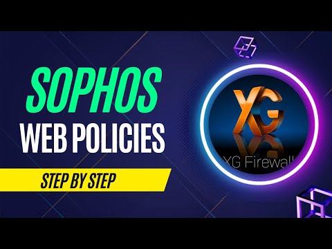 6. HOW TO BLOCK YOUTUBE AND SOCIAL MEDIA WEBSITE ON SOPHOS