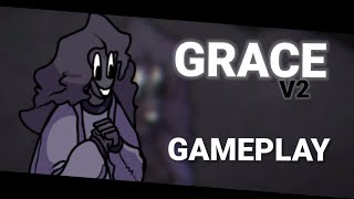 Grace V2 Gameplay