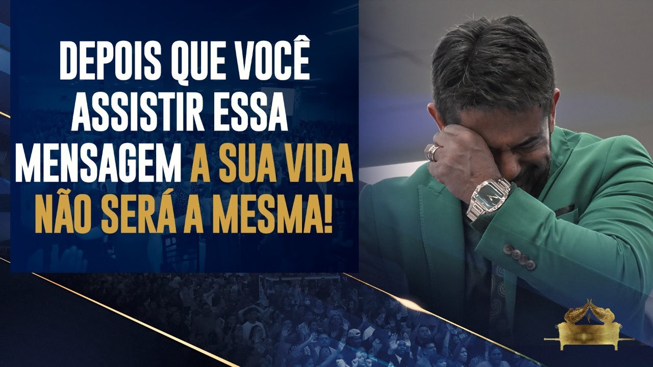 DEPOIS QUE VOCÊ ASSISTIR ESSA MENSAGEM A SUA VIDA NÂO SERÁ A MESMA!