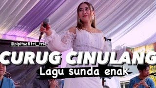 CURUG CINULANG - PIPIT SAFITRI ( LIVE SHOW CIMAUNG )