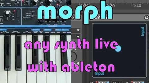 Morph Any Synth Live in Ableton