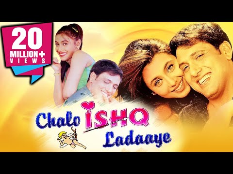 Chalo Ishq Ladaaye (2002) Full Hindi Movie | Govinda, Rani Mukerji, Kader Khan