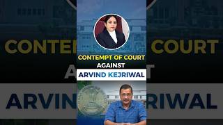 Arvind Kejriwal Contempt Case Explained | Delhi HC Judge vs AAP 🔥