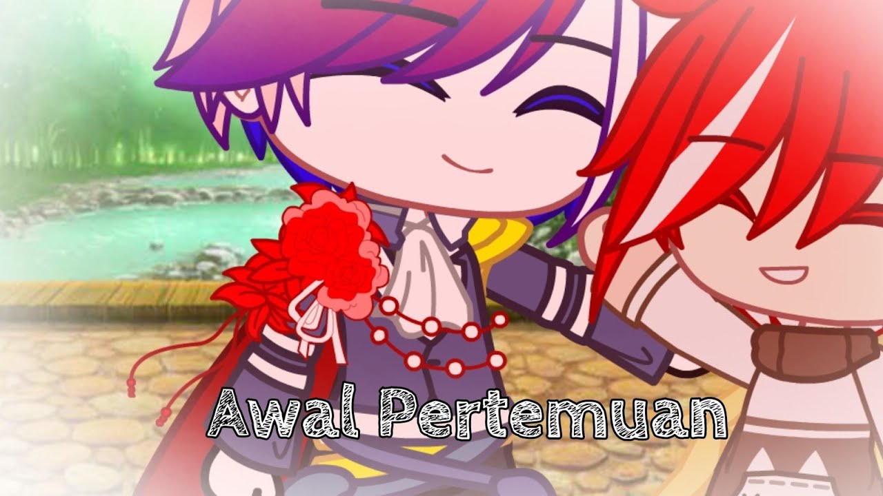 // Awal Pertemuan dan Awal Bertemu Kembali // Pokkan Kara Meme //⚠️ Not a Ship or Historical !⚠️ \\