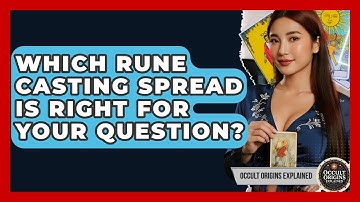 Which Rune Casting Spread Is Right For Your Question? - Occult Origins Explained