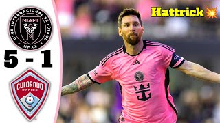 Inter Miami FC vs Colorado |5-1 Highlights& All Goals 2024 HD🔥Messi Magical Goals and Hattrick💥