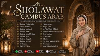FULL ALBUM SHOLAWAT VERSI GAMBUS ARAB TERBARU 2026 VOL. 7 ✨ VIBES PADANG PASIR | Rumah Sholawat