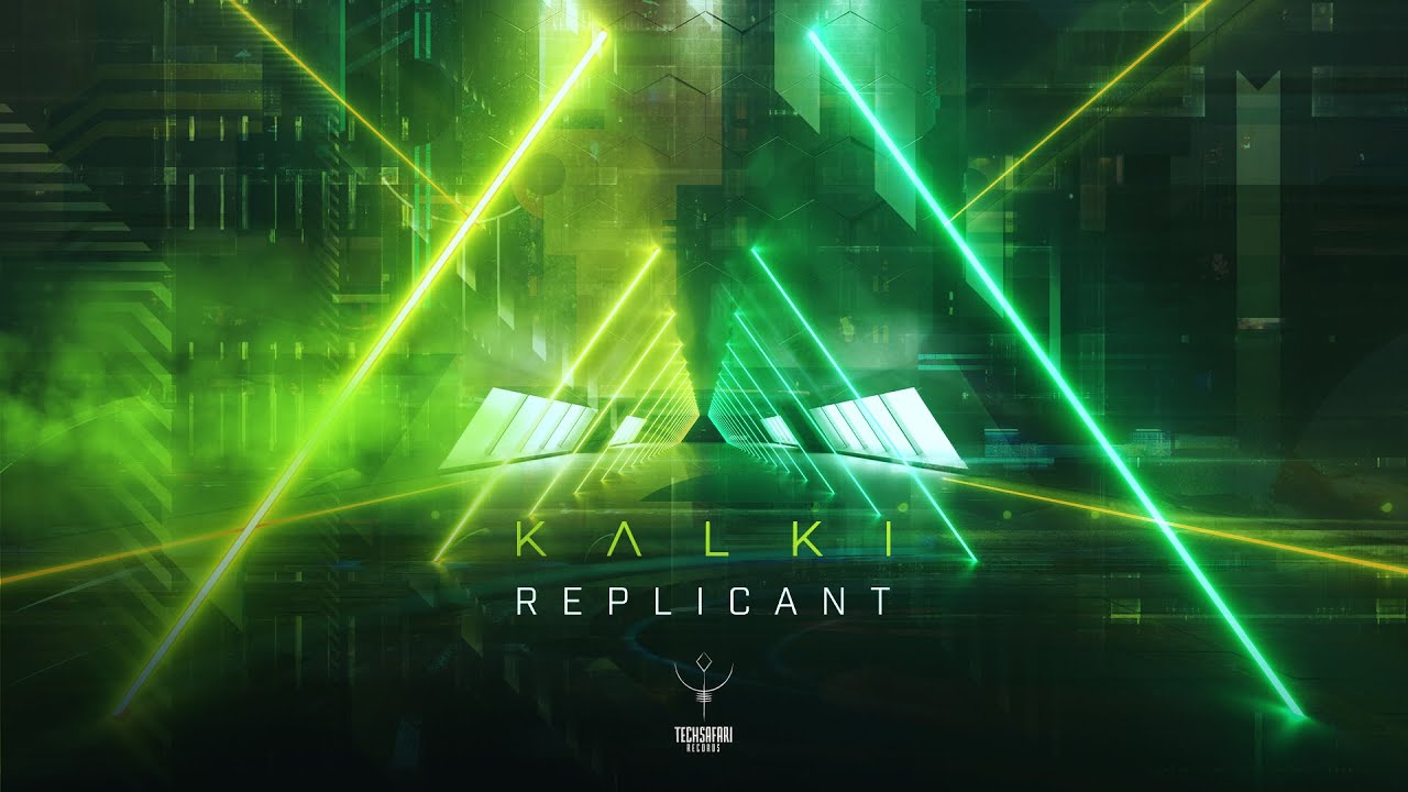 Kalki - Replicant (Original Mix)