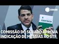Comissão do Senado aprova indicação de Messias ao STF