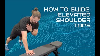 Elevated Shoulder Taps // Dynamic Shoulders