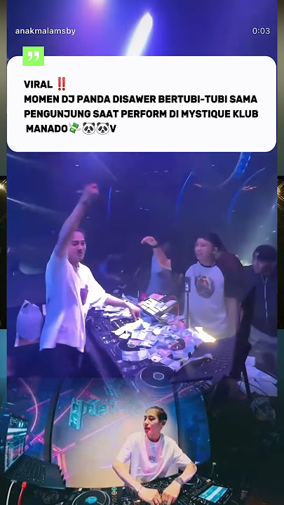 MOMEN DJ PANDA DISAWER BERTUBI-TUBI SAMA PENGUNJUNG KLUB MYSTIQUE MANADO💸🔥 #djpanda #viral #shorts