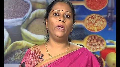 Structure, composition and nutritive value of Cereals, Millets and Pulses