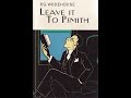 P.G. Wodehouse  - Leave it to Psmith (1923) Audiobook. Complete & Unabridged.