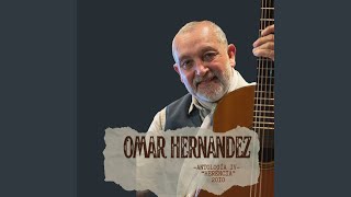 Que seas vos - Omar Hernandez