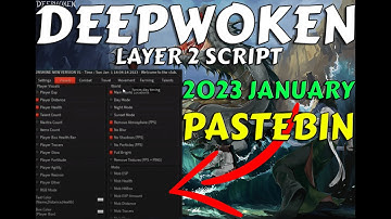 DeepWoken LAYER 2 Script PasteBin 2023
