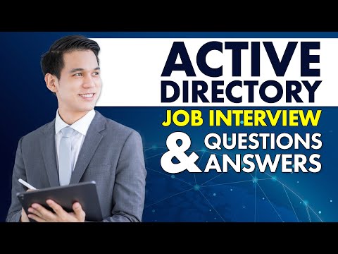 Active Directory Job Interview Questions and Answers