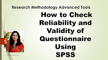 How to Check Reliability and Validity of Questionnaire Using SPSS(reliability and validity)