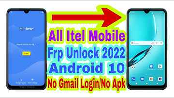 All Itel Android 10 Frp Bypass Without Pc || New Trick 2022 || Bypass Google Account 100% Working