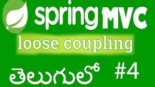 Spring Core Tight and Loose Coupling | In Telugu #4