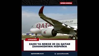 HABARI : QATAR AIRWAYS YAHAMISHA NDEGE ZAIDI YA 20 KWA AJILI YA HIFADHI.
