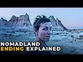 Nomadland Movie Ending Explained